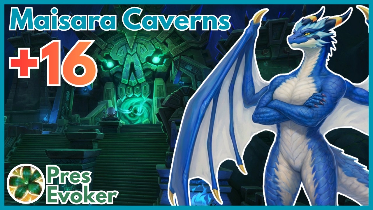 +16 Maisara Caverns | Preservation Evoker | Midnight Season 1