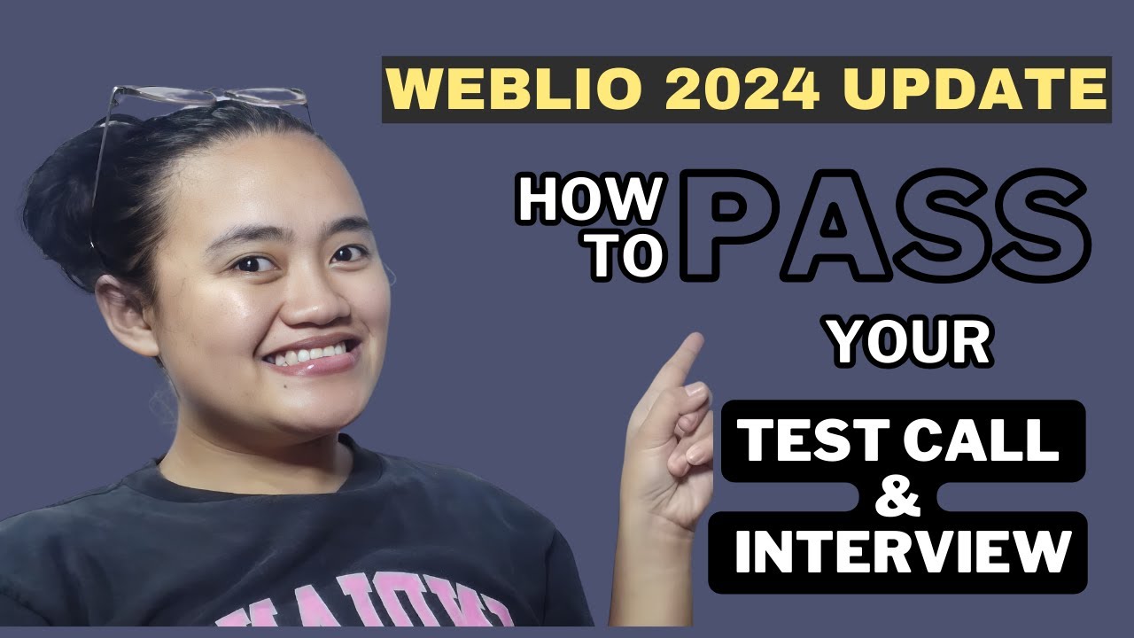 WEBLIO 2024 UPDATE: HOW TO PASS YOUR TEST CALL & INTERVIEW WITH WEBLIO
