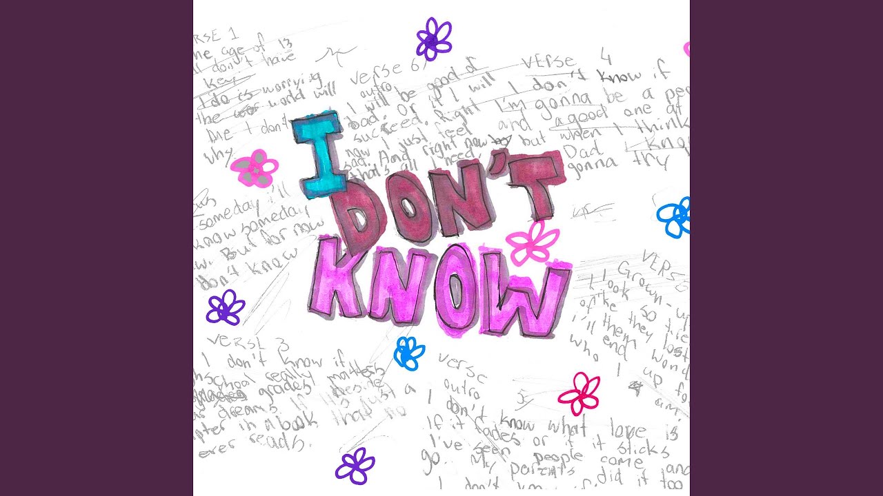 I Don't Know