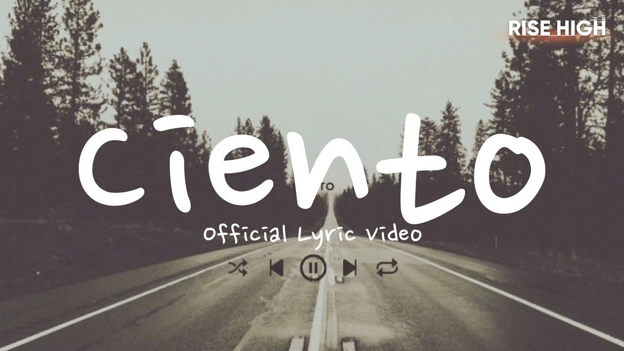 Rise High - Ciento ( Official Lyric Video )