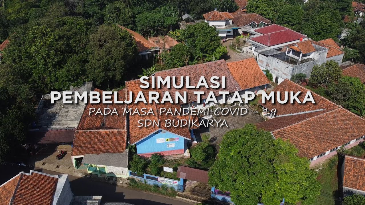 Pembelajaran Tatap muka Dimulai ? | Simulasi Pembelajaran Tatap Muka SD Negeri BUDIKARYA