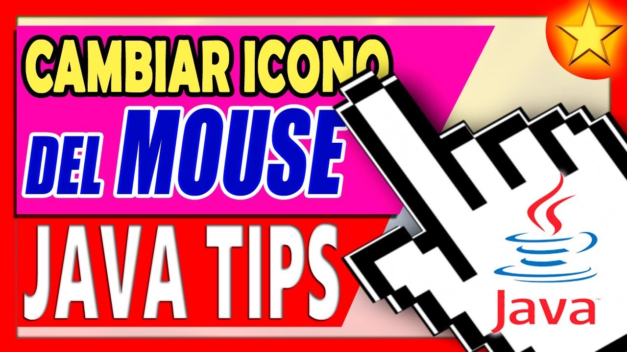 ► 12. 🔴【JAVA TIPS】Cambiar Icono del Puntero del MOUSE 🖱 │ HAND CURSOR 👆🏻 │Java Tutorial