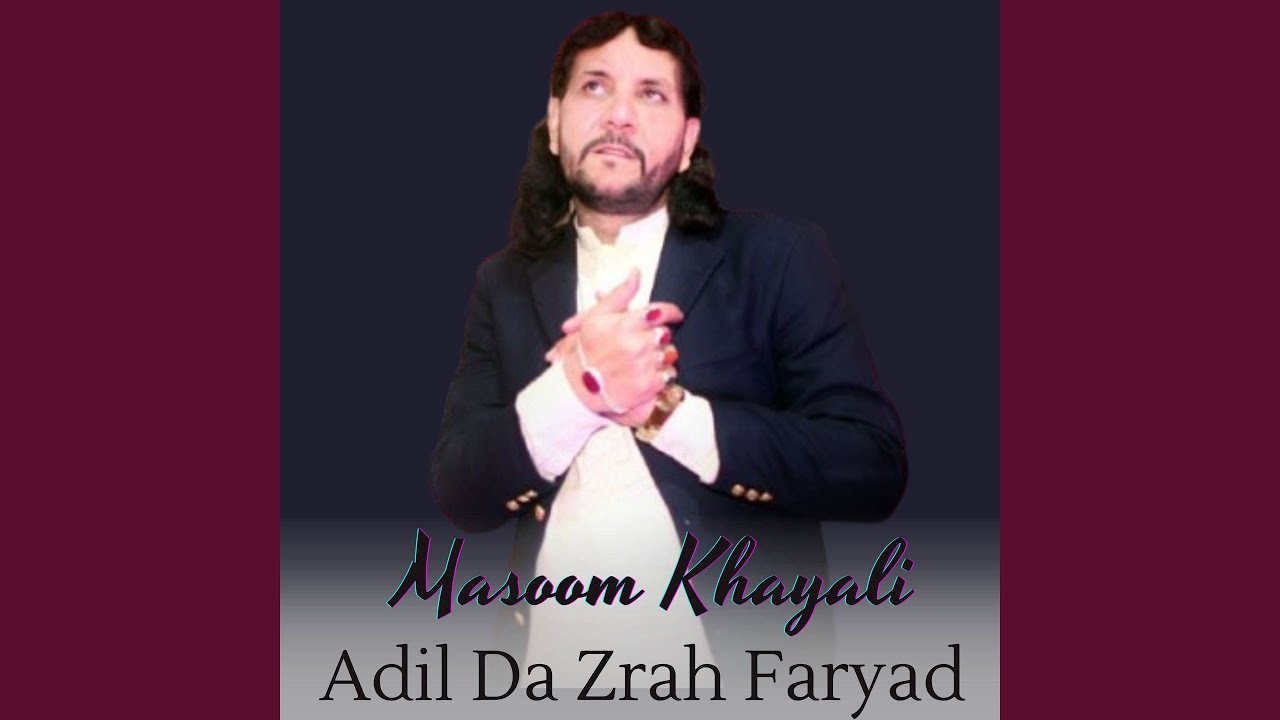 Adil Da Zrah Faryad