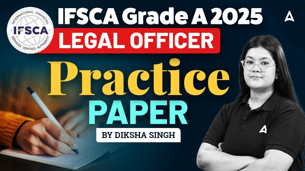 IFSCA Grade A 2025 | Legal Officer Exam Preparation | Practice Paper & Solutions | By Diksha Singh