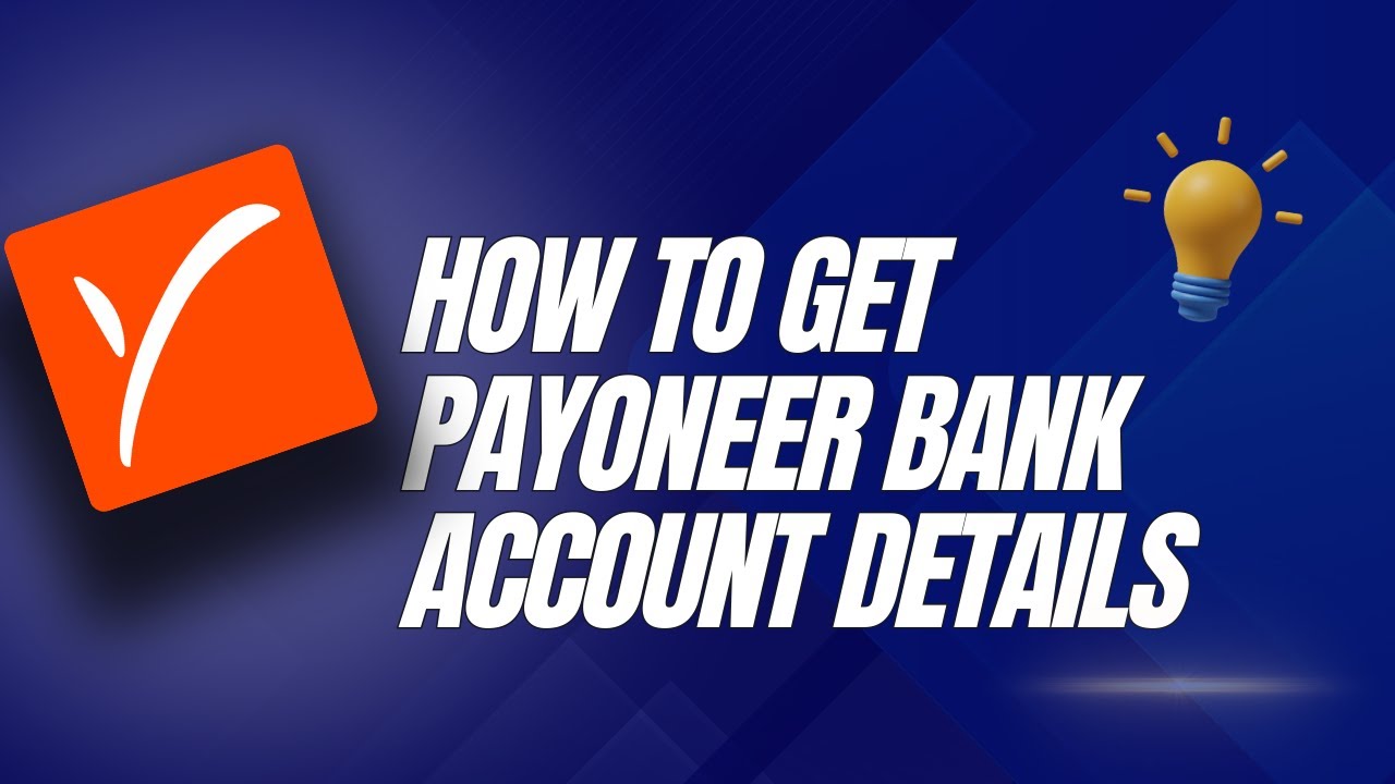 Как получить реквизиты банковского счета Payoneer (Simple 2025)