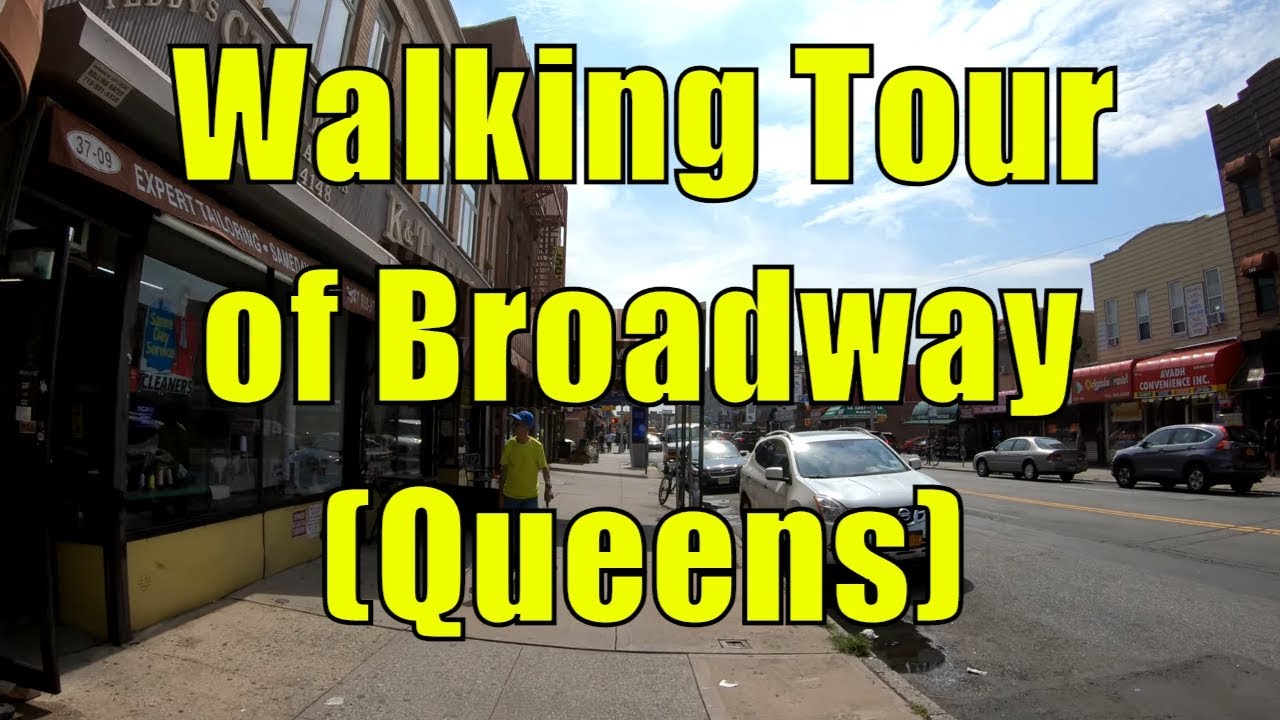 ⁴ᴷ Walking Tour of Queens, NYC - Broadway in its entirety from Astoria to Elmhurst
