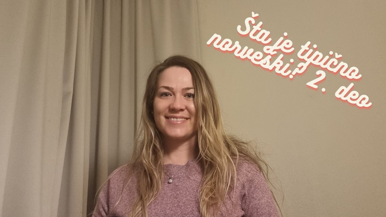 Šta je tipično norveški? 2.deo