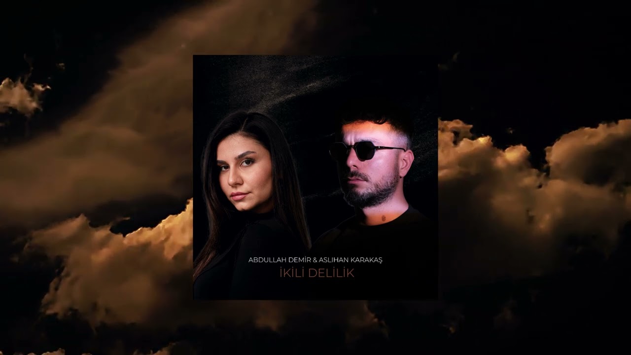 Abdullah Demir Feat. Aslıhan Karakaş - İkili Delilik #sezenaksu