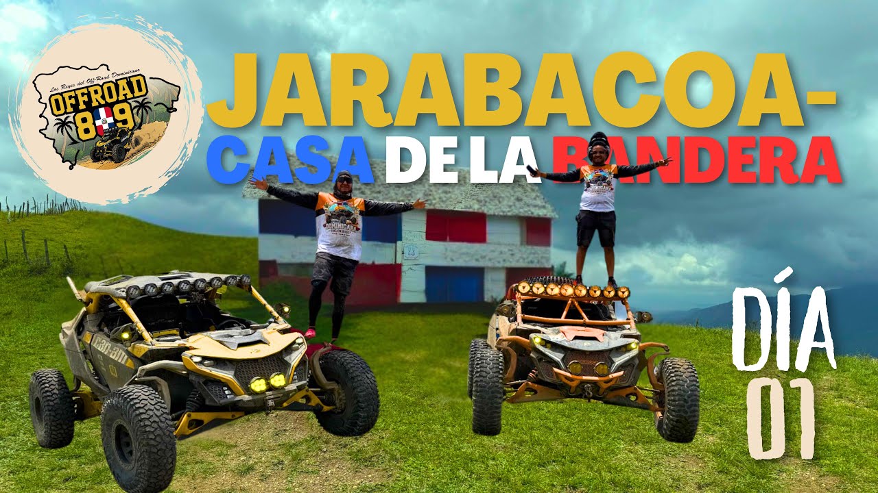 RUTA 🔥 | JARABACOA - CASA DE LA BANDERA🇩🇴 | OFF-ROAD 809