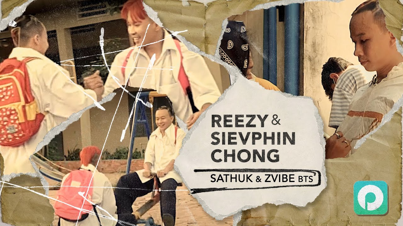 Reezy & Sievphin Chong | Sathuk & Zvibe | BTS
