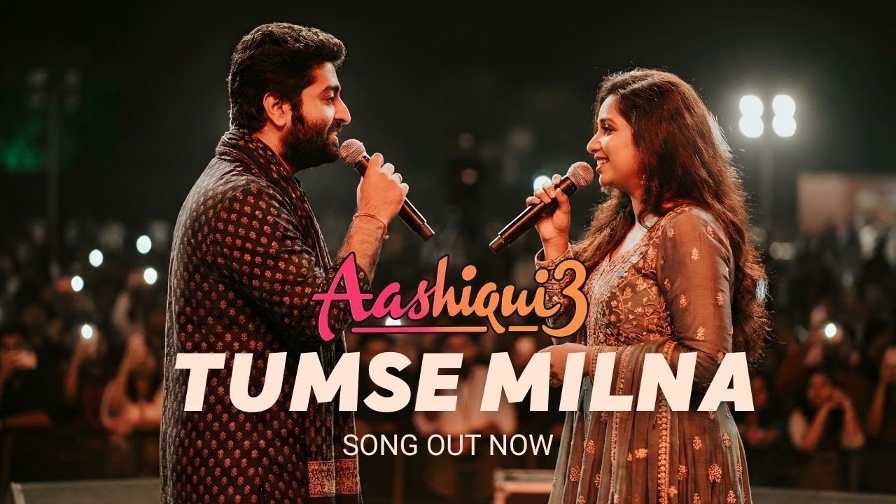 Tumse Milna &ndash; Aashiqui 3 | Arijit Singh & Shreya Ghoshal | Karthik Aryan &times; Sreeleela | Romantic Song