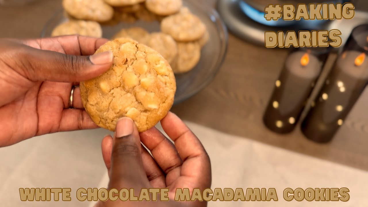 BAKING DIARIES White Chocolate Macadamia Cookies