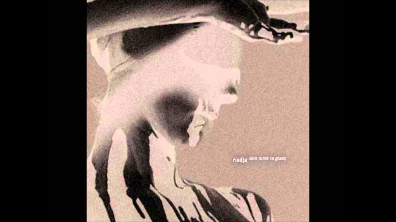 Nadja- Skin Turns To Glass (with lyrics)