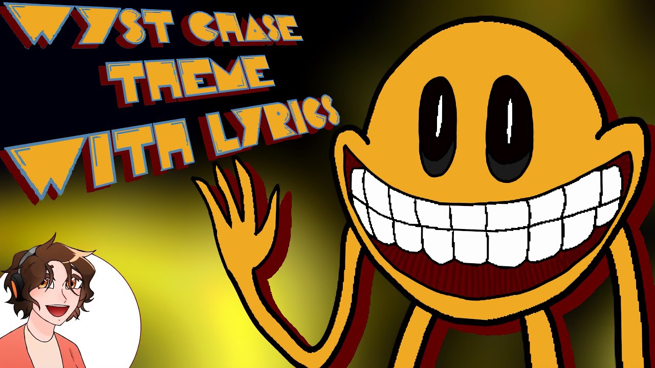 WYST CHASE THEME WITH LYRICS - [ PILLAR CHASE 2 COVER ]