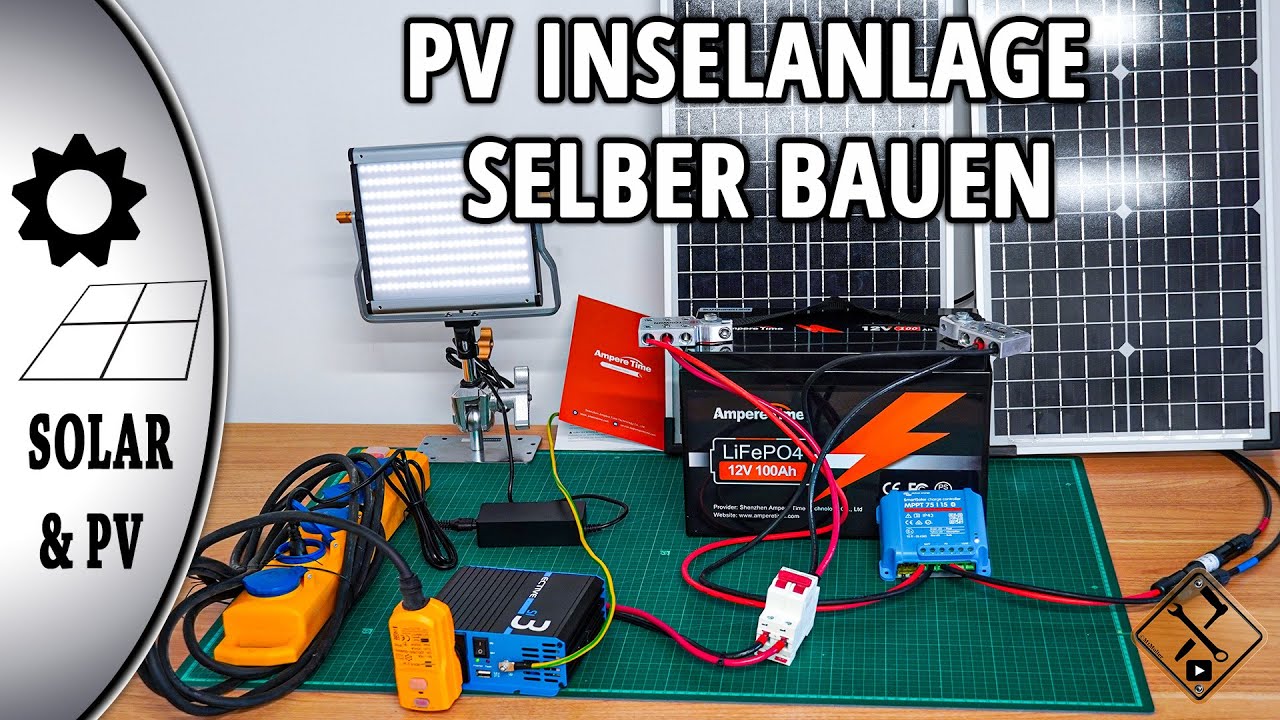 PV Inselanlage selber bauen aus einzelnen Komponenten mit  