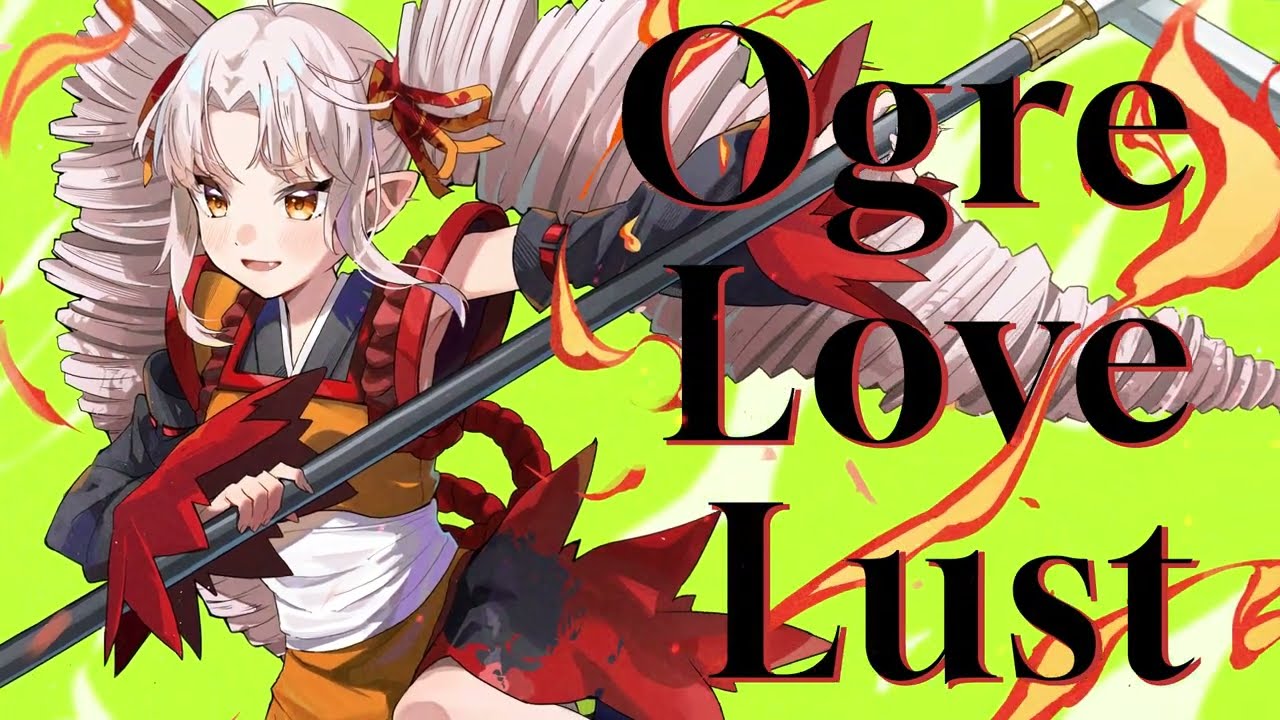 Ogre Love Lust　/ Synthesizer V2 Tsuina-chan