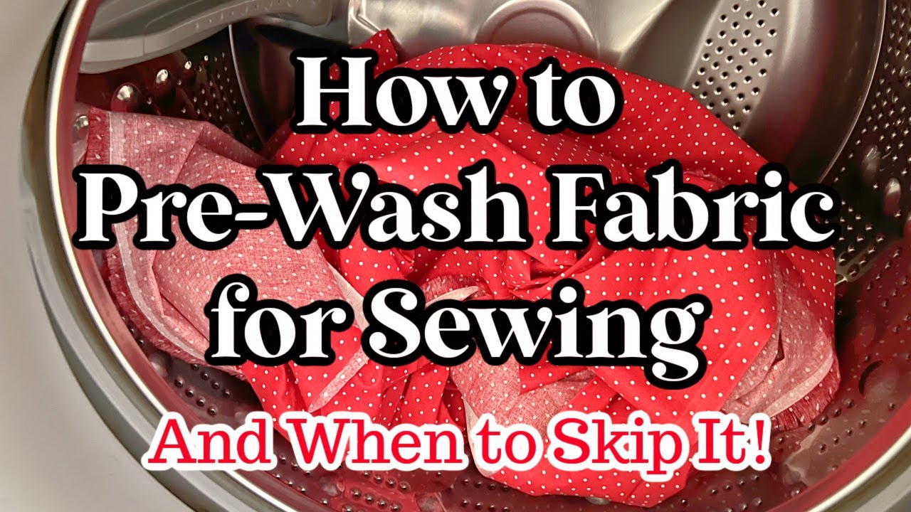 Prewash Fabric Before Sewing? When You SHOULD and SHOULDN'T | Before and After Videos
