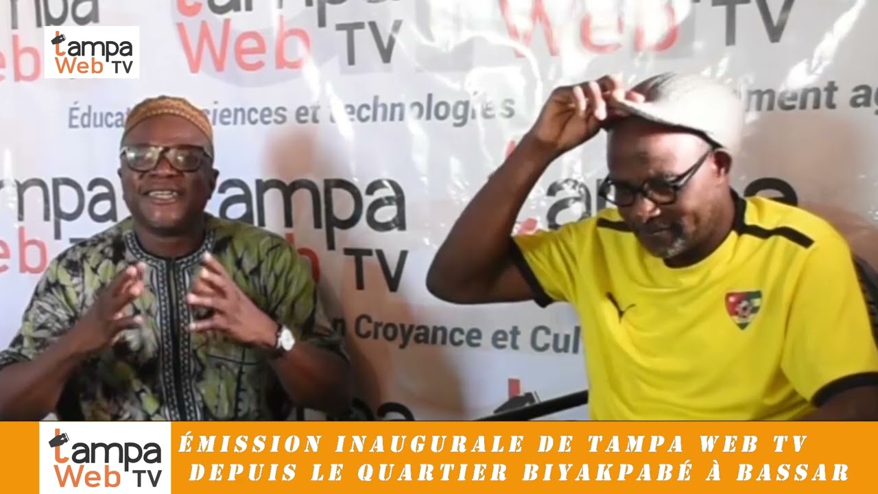 EMISSION INAUGURALE TAMPA WEB TV A BASSAR