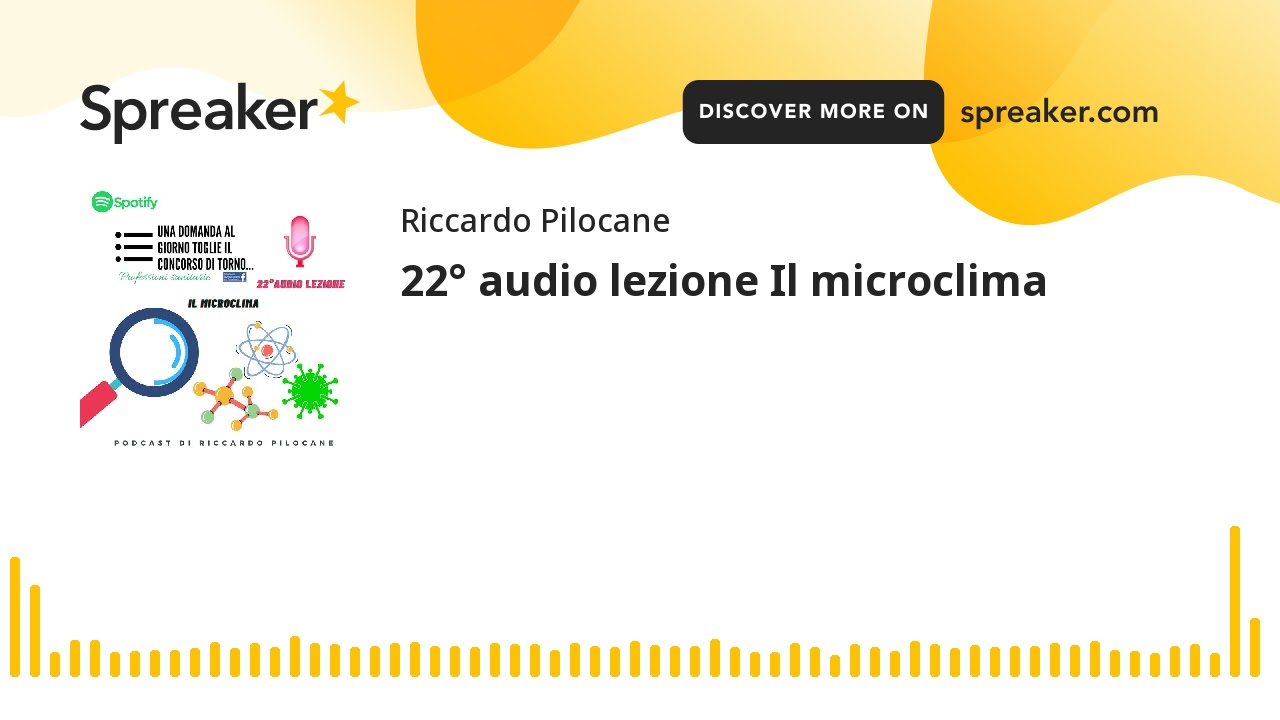22° audio lezione Il microclima