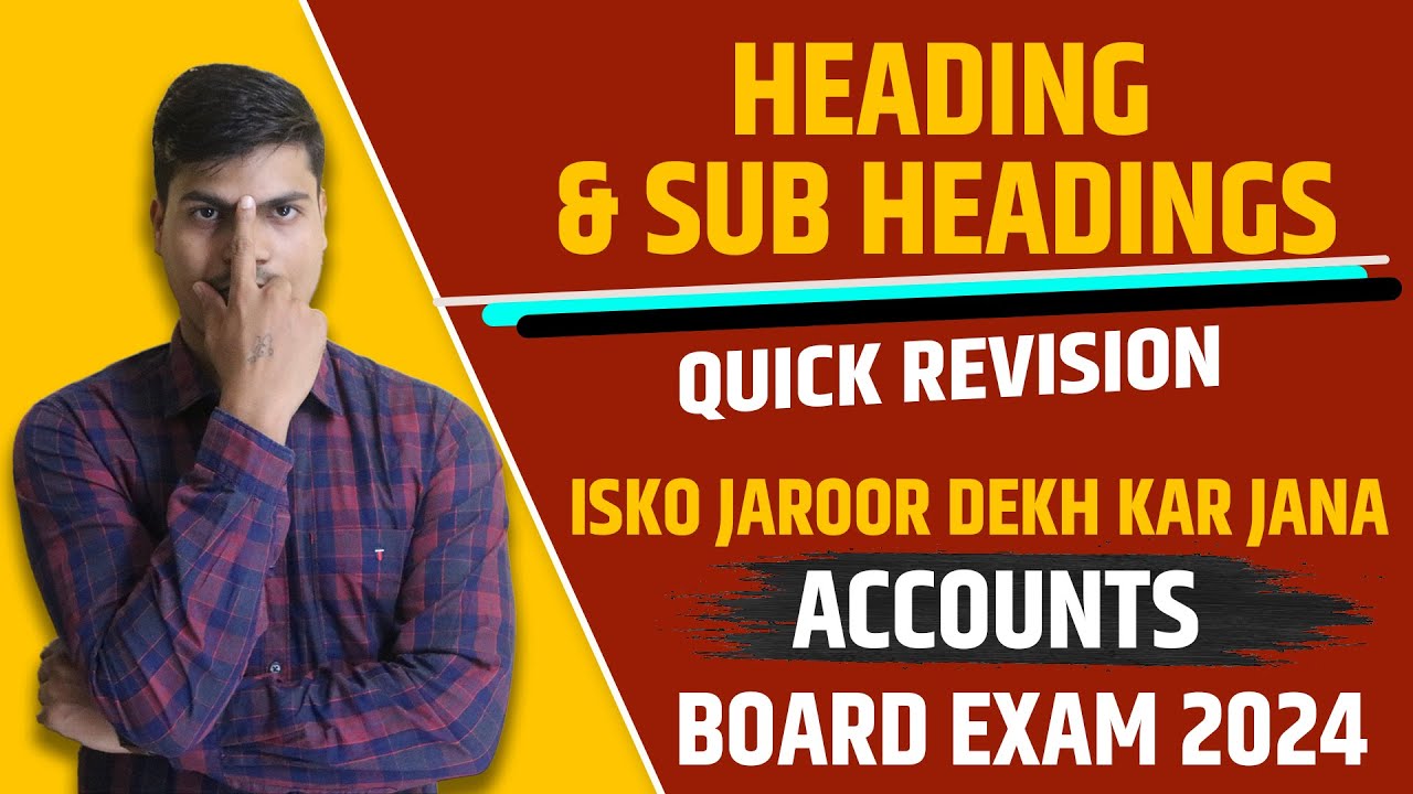 Important Headings & Sub Headings | 3 marks Fixed | Financial statements | Class 12 Board exam 2024.