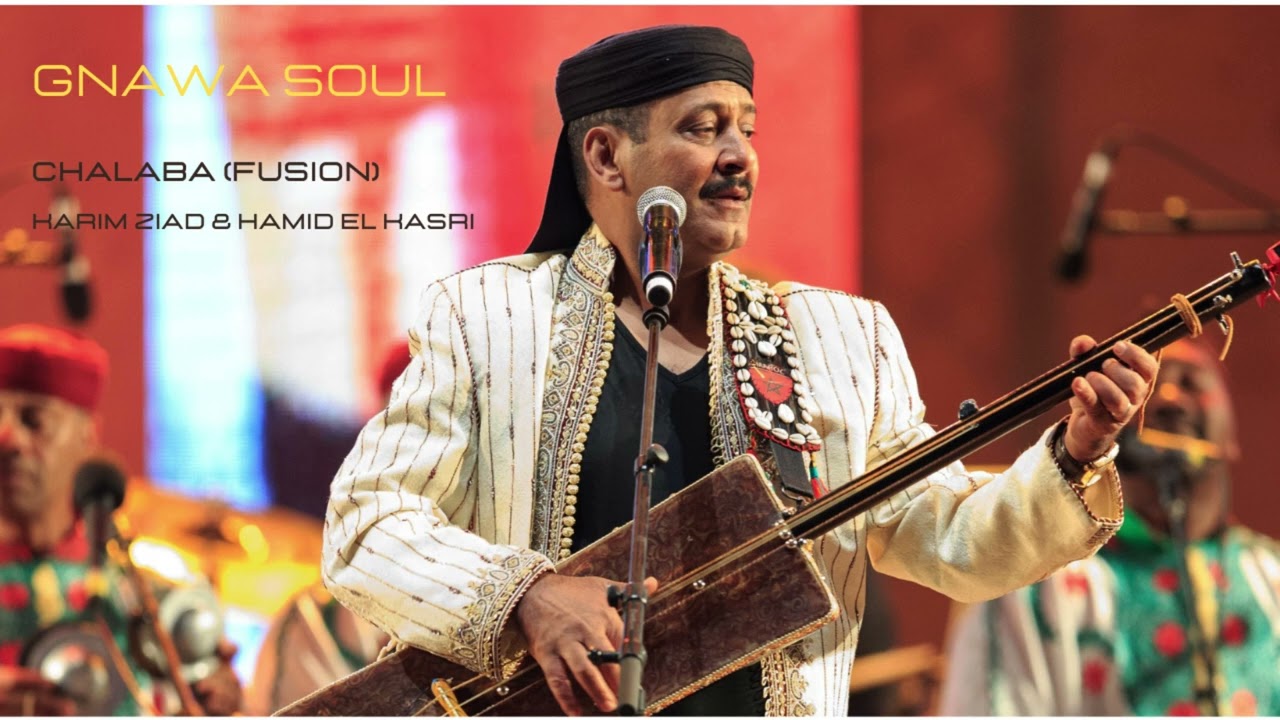 Karim Ziad & Hamid El Kasri - Chalaba (Fusion) | كريم زياد وحميد القصري - شالابا