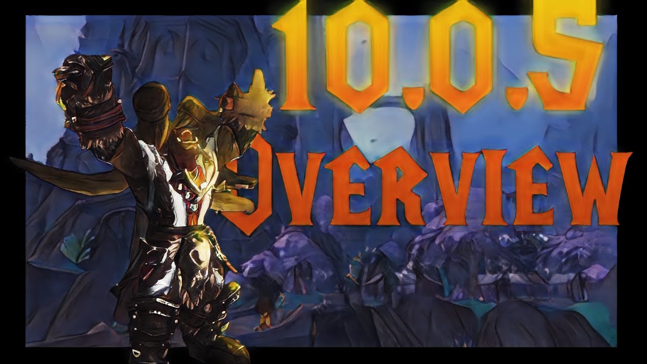 Patch 10.0.5 looks GREAT! Here is why!