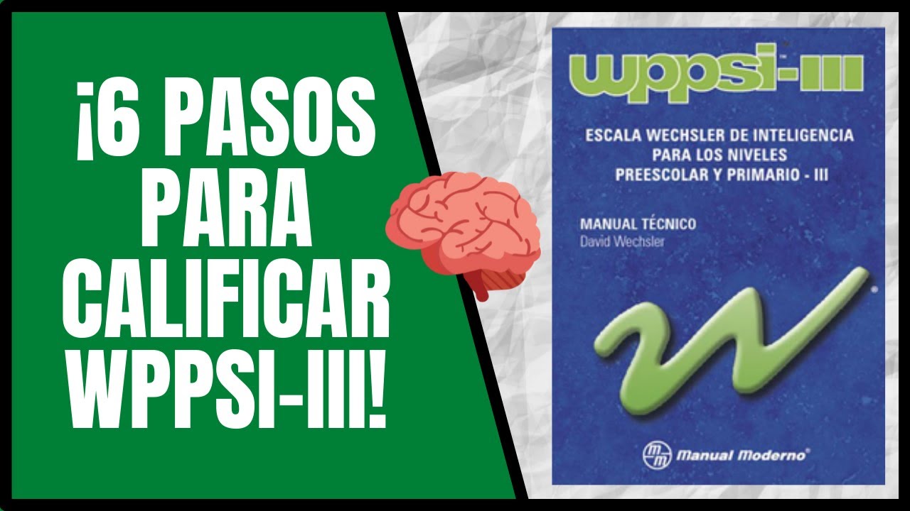 ¿Cómo calificar WPPSI-III, Escala Wechsler de inteligencia para los niveles preescolar y primario?
