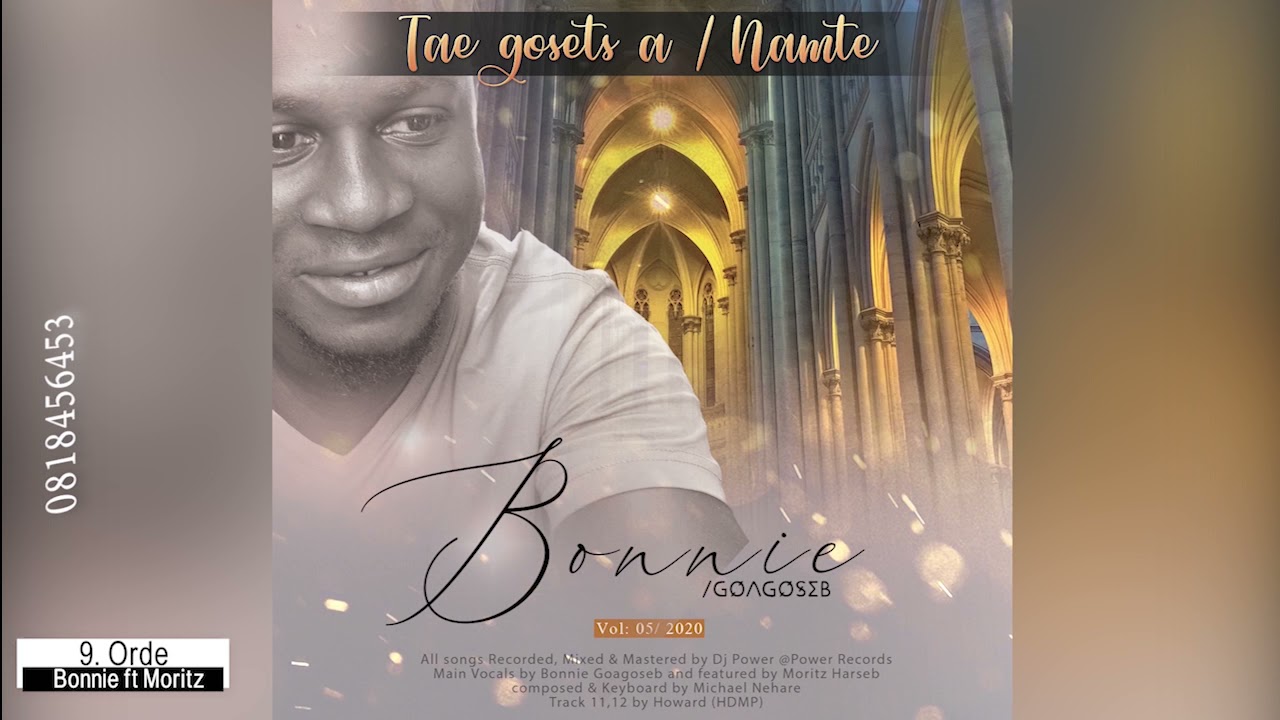 Bonnie Goagoseb - Orde ft Moritz