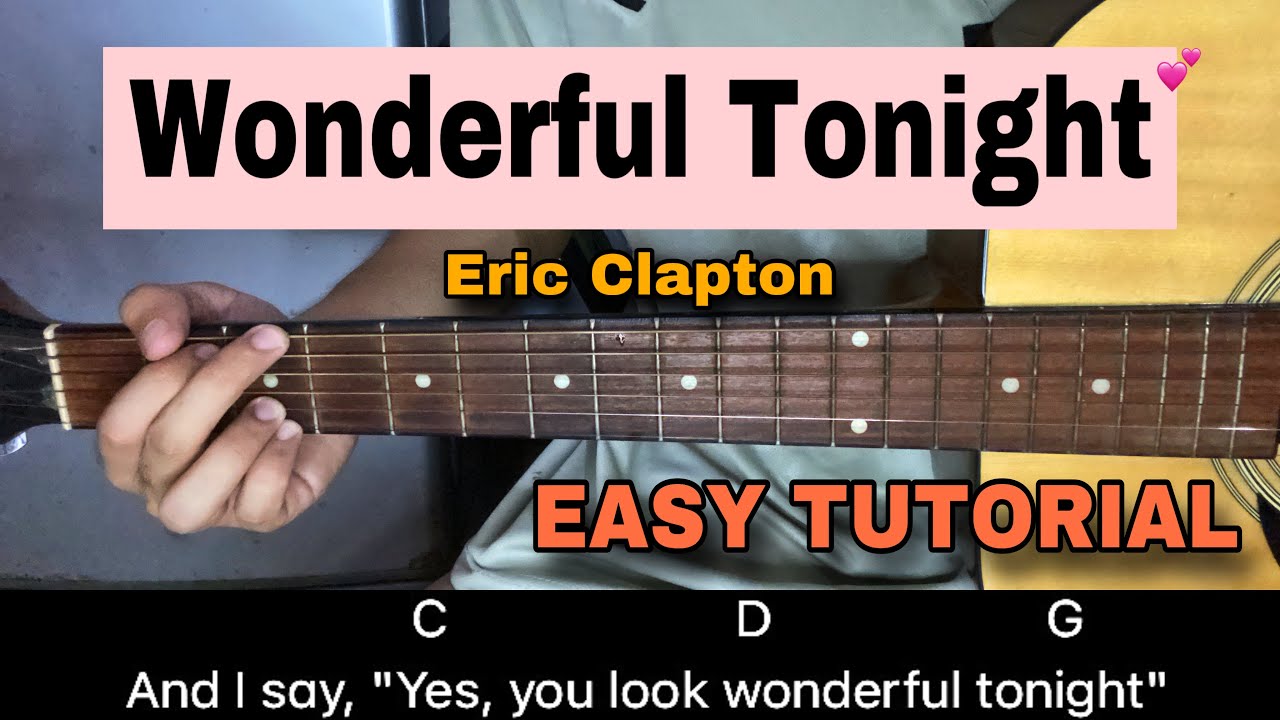 Wonderful Tonight - Eric Clapton | EASY GUITAR TUTORIAL