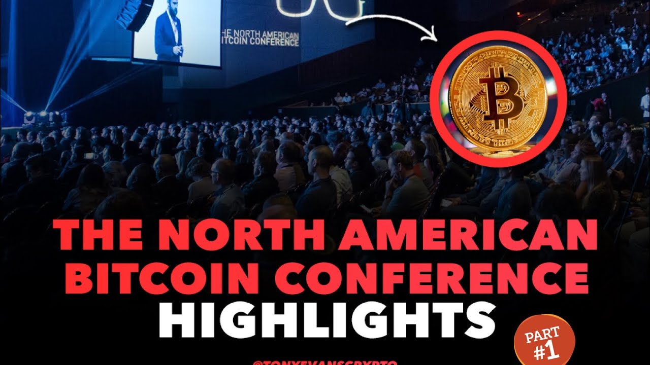 The North America Bitcoin Conference - Full Version