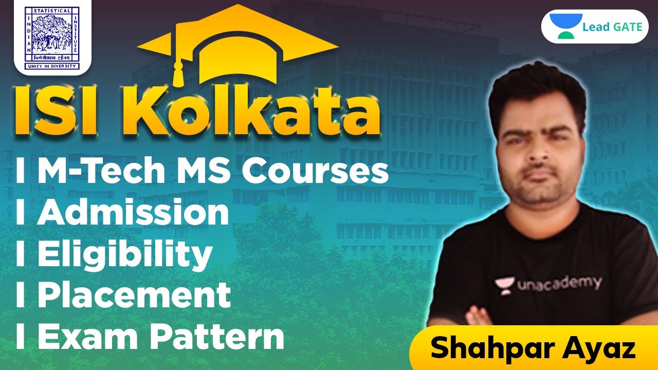 ISI Kolkata I M-Tech MS Courses I Admission I Eligibility I Placement I Exam Pattern by Shahpar Ayaz