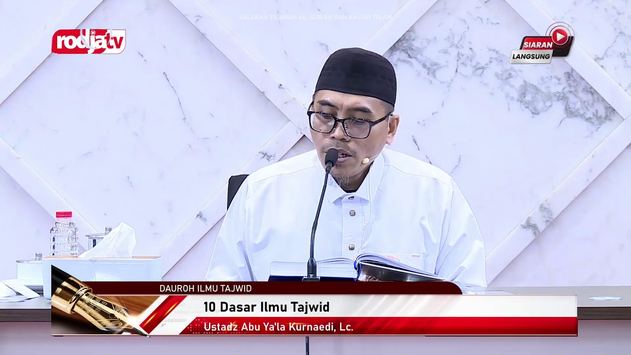 [LIVE] DAUROH TAJWID | Ustadz Abu Ya'la Kurnaedi, Lc.