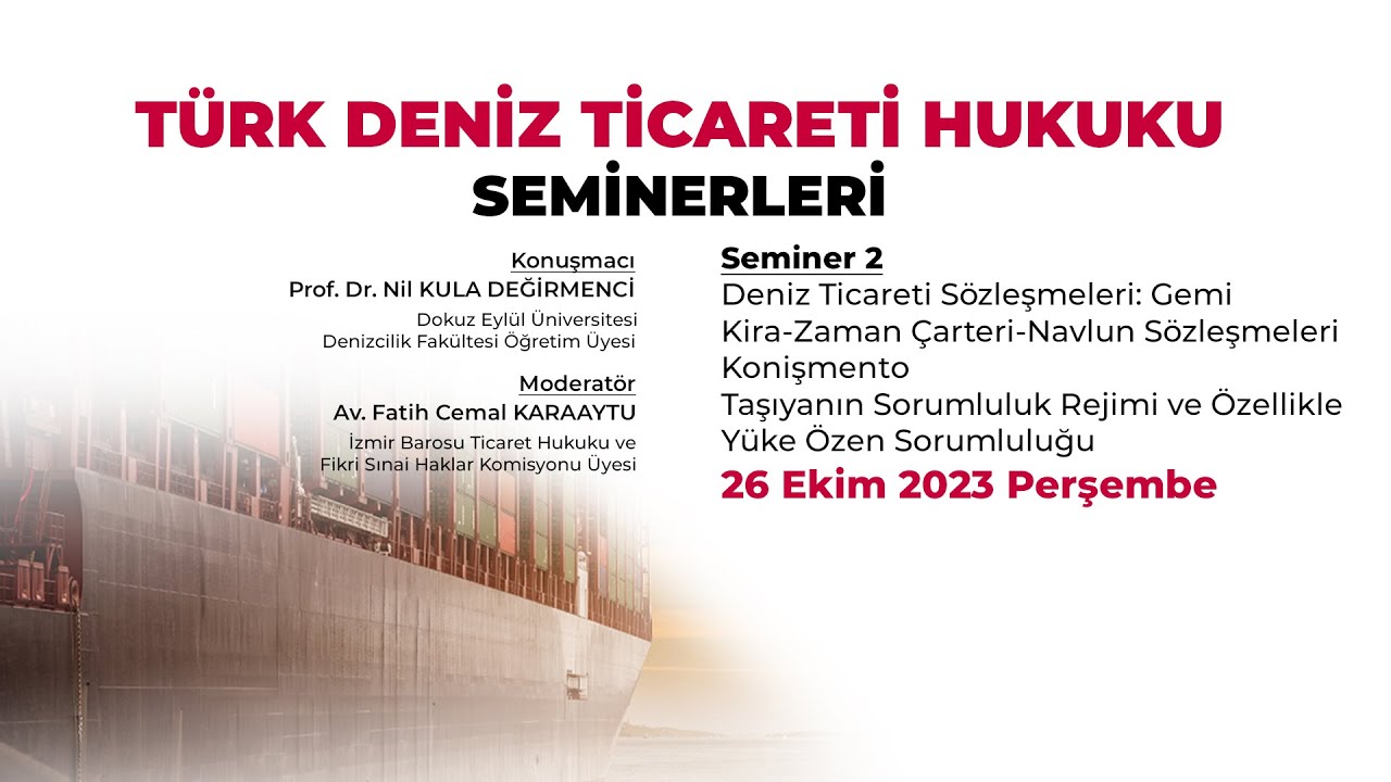 Türk Deniz Ticareti Hukuku Seminerleri - 2