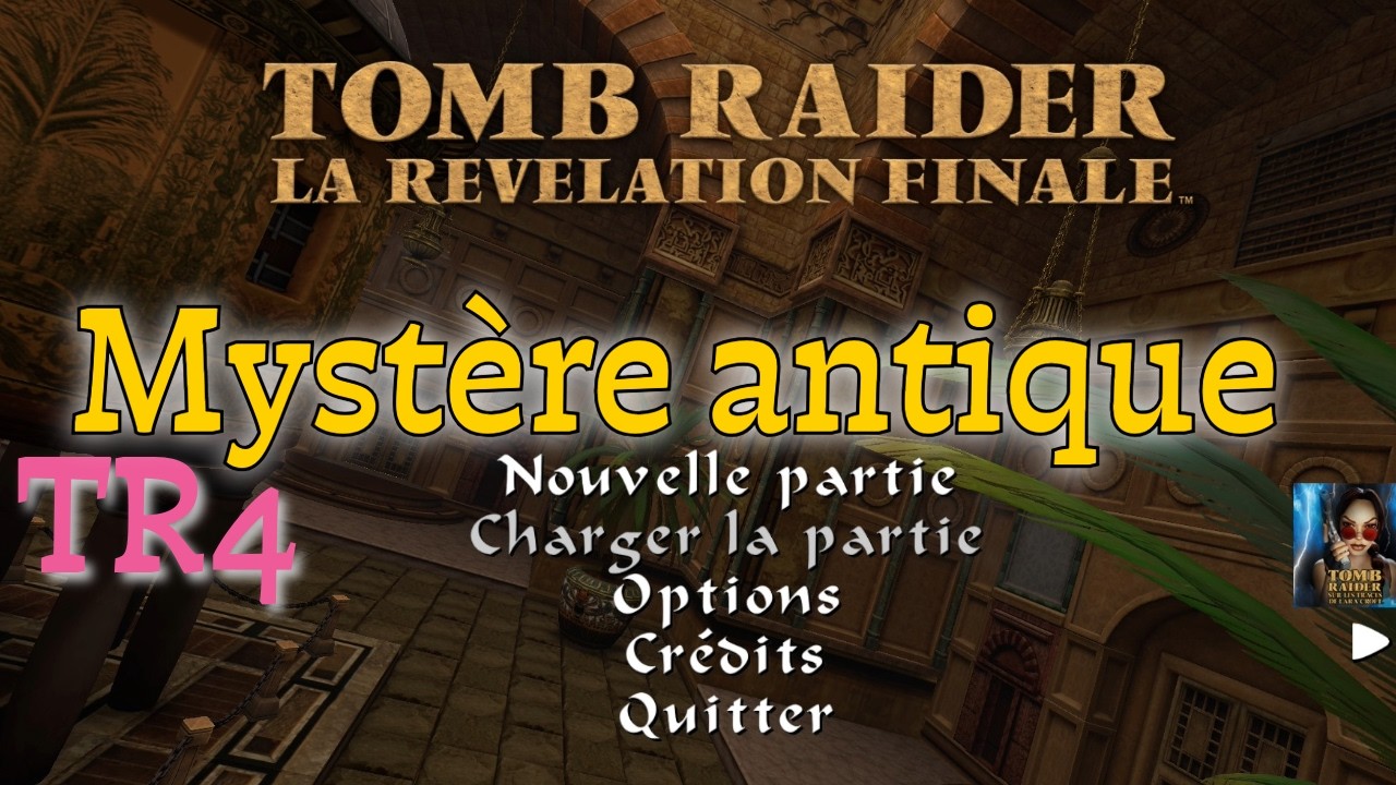 Tomb raider 4 Les mystères du Cambodge et de l'Égypte antique!