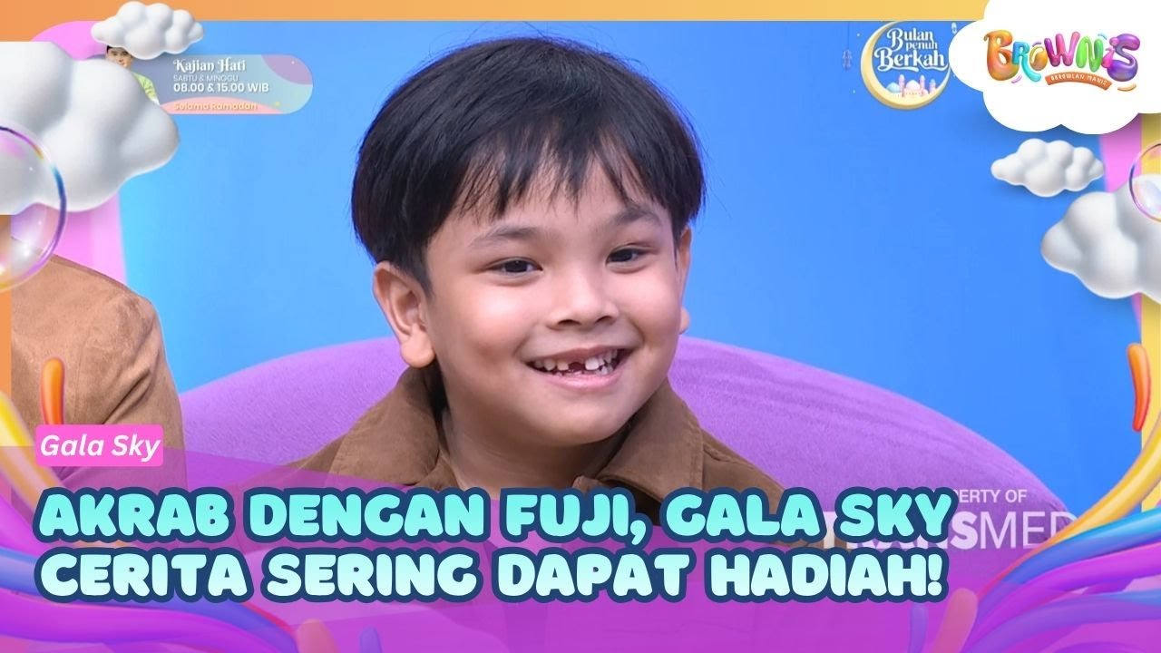 Akrab Dengan Fuji, Gala Sky Cerita Sering Dapat Hadiah! - BROWNIS (17/3/26) P1