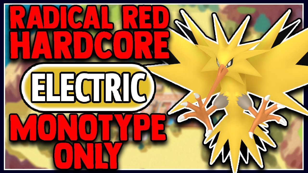 POKEMON RADICAL RED 4.0 HARDCORE MODE BUT I ONLY USE ELECTRIC TYPE POKEMON