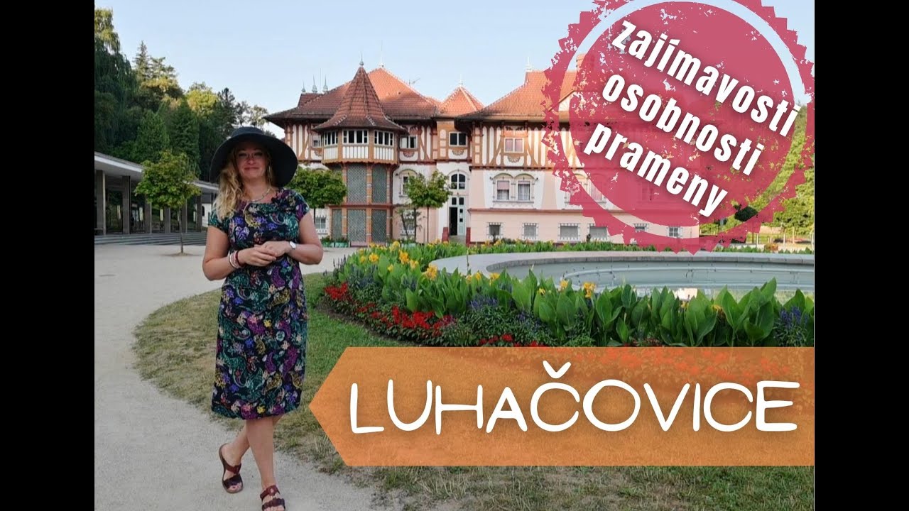 Luhačovice ⛲️ Zajímavosti, osobnosti, prameny, tipy na výlet ⛲️
