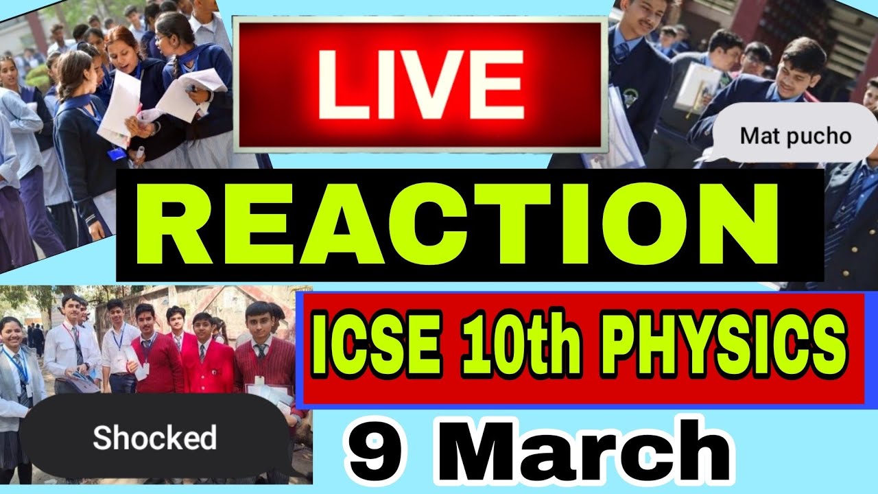 ICSE 10th PHYSICS Students Reaction 2026 | ICSE Class 10 physics exam solution 2026 | ICSE PHYSICS 