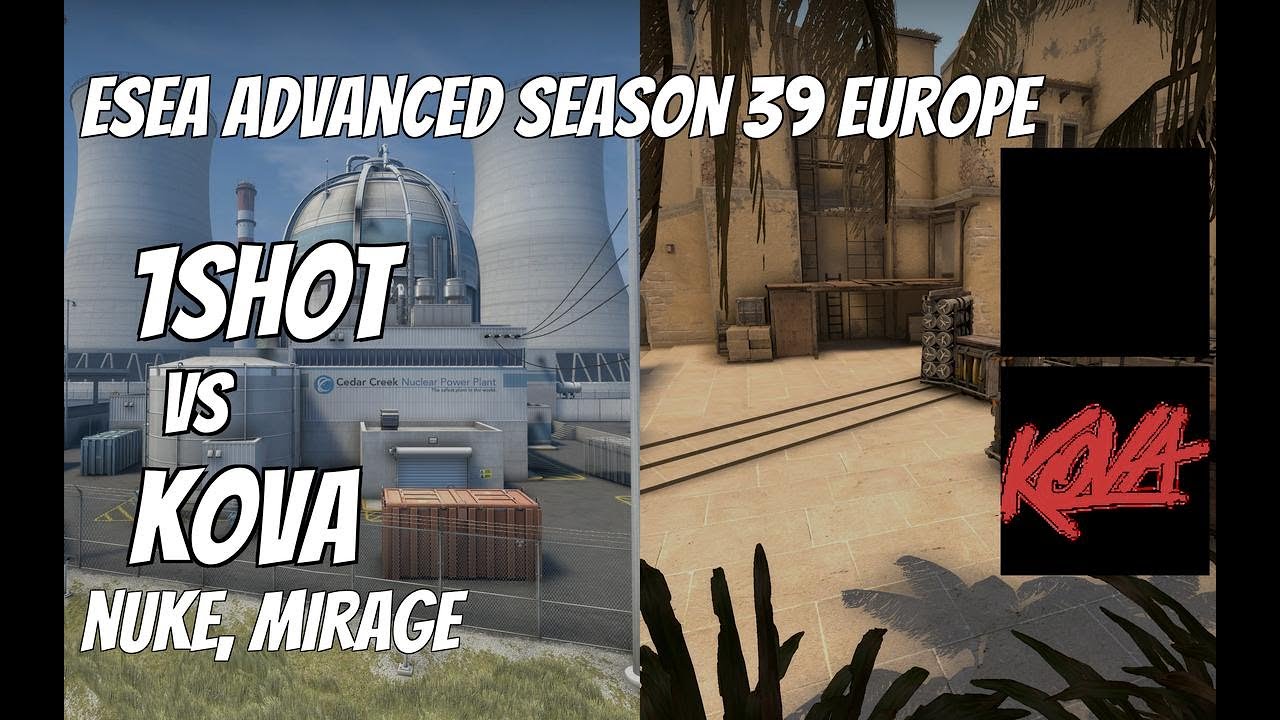 1shot vs KOVA Highlights / Lower Bracket  at ESEA Advanced Season 39 Europe