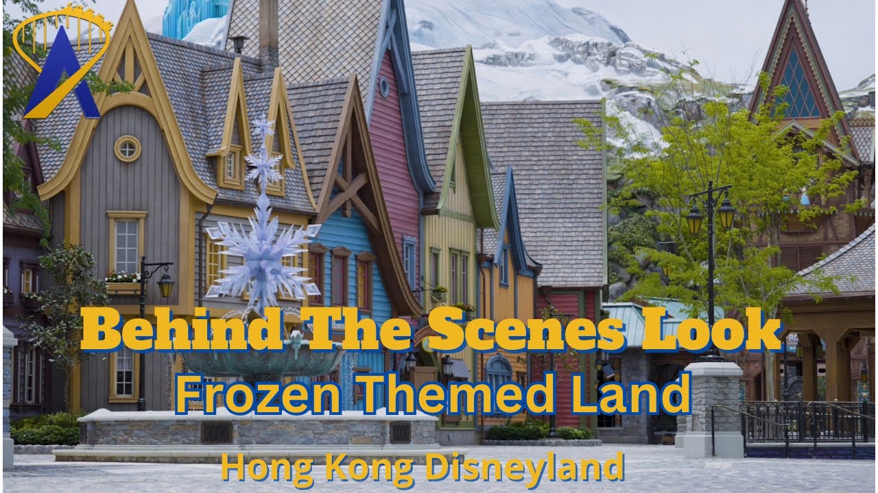 Behind the Scenes Look at Frozen Themed Land at Hong Kong Disneyland