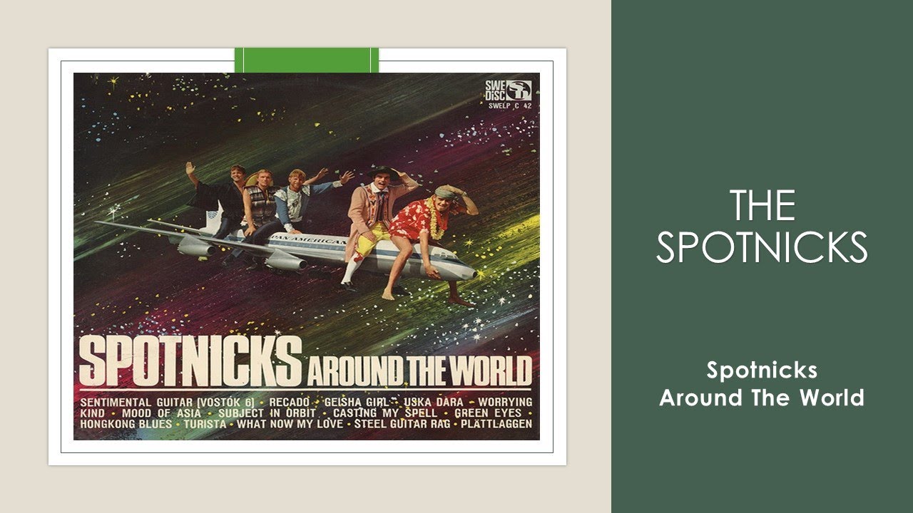 The Spotnicks - Spotnicks Around The World - Lp
