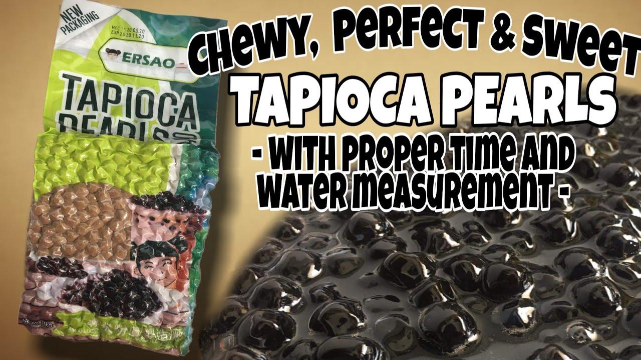 HOW TO COOK TAPIOCA PEARLS | PERFECT, SWEET AND CHEWY TAPIOCA PEARLS (BOBA PEARLS) ERSAO