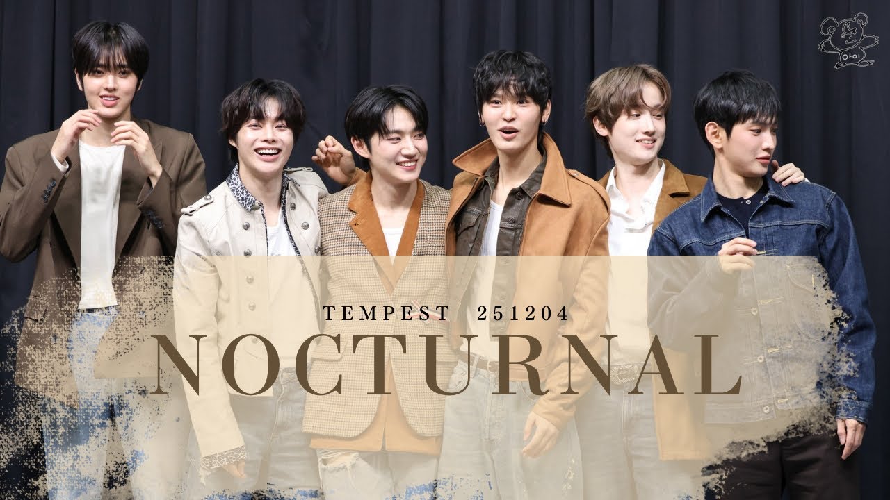 【4K】251204 NOCTURNAL - TEMPEST