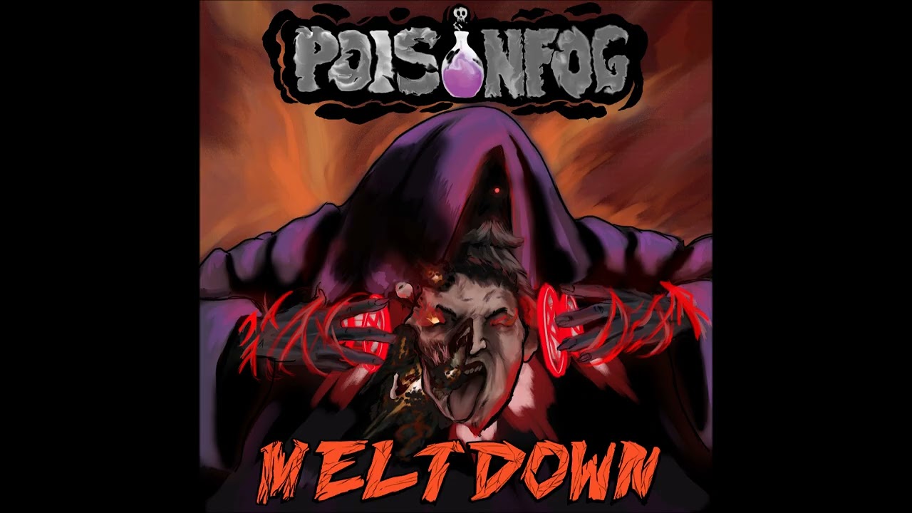 Poisonfog: Meltdown