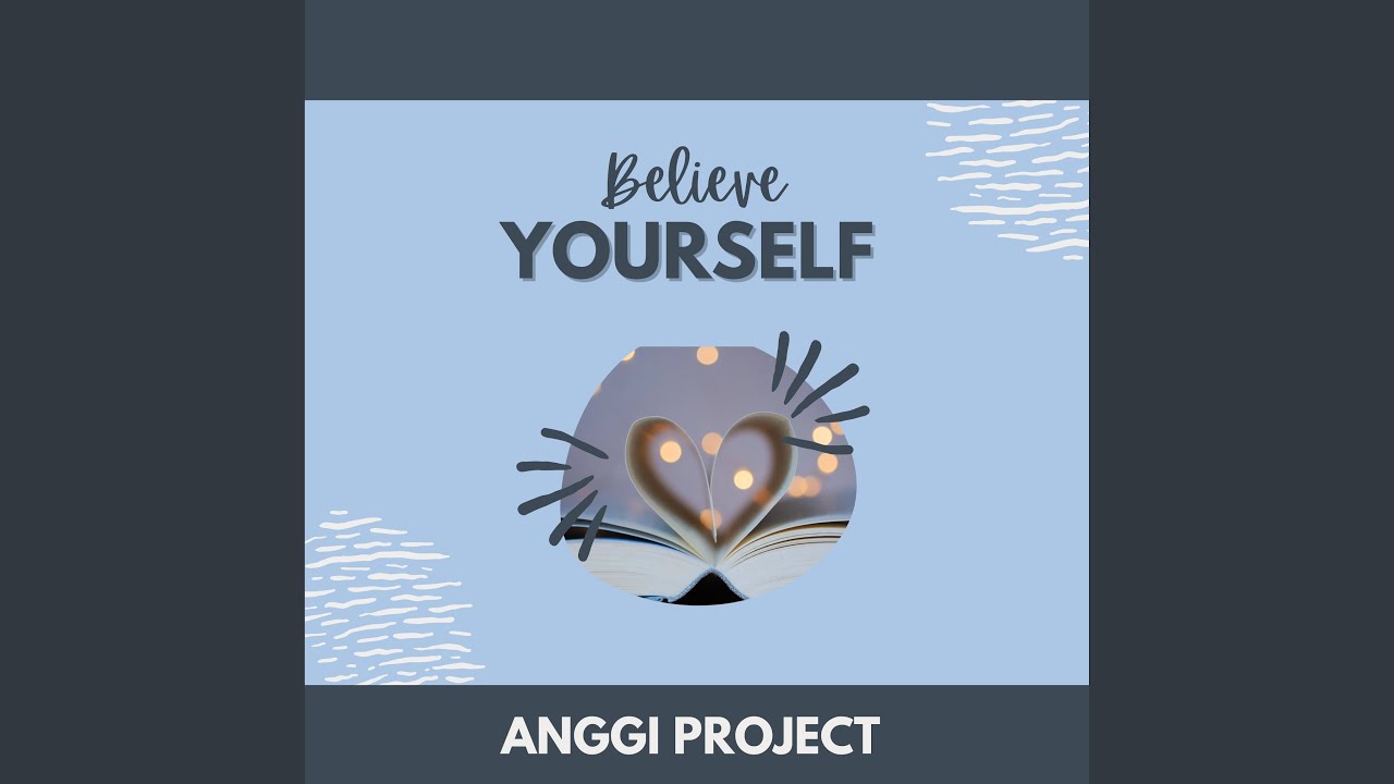 Believe Yourself