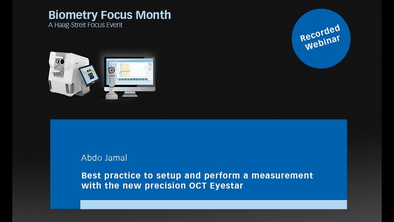 Abdo Jamal - Best practice to setup and perform a measurement with the new precision OCT Eyestar