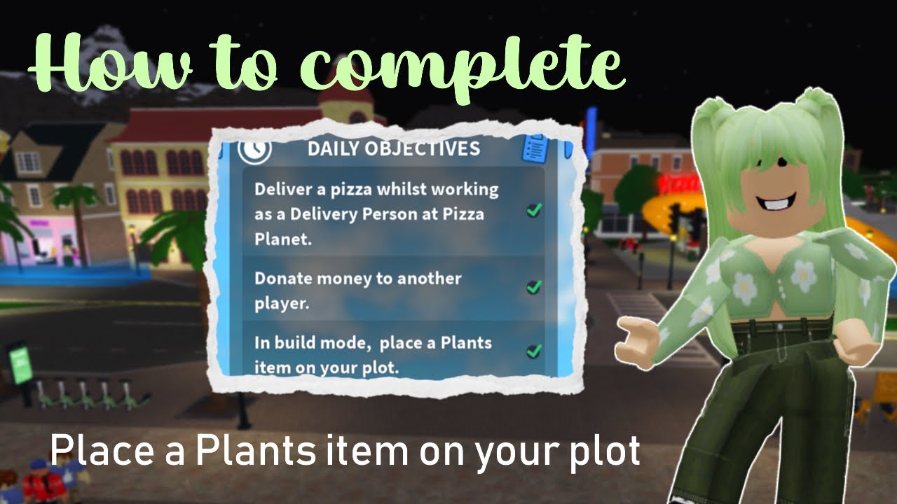 In build mode, Place a Plants item on your plot - Bloxburg Daily Objectives- Roblox