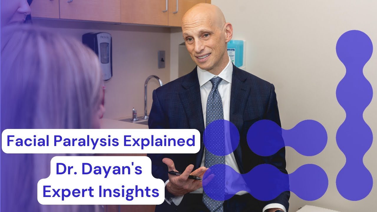 Dr. Joseph Dayan Explains Facial Paralysis and Innovative Surgical Procedures