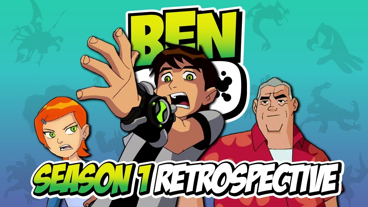 Ben 10 Retrospective - Season 1 | A Creative Goldmine