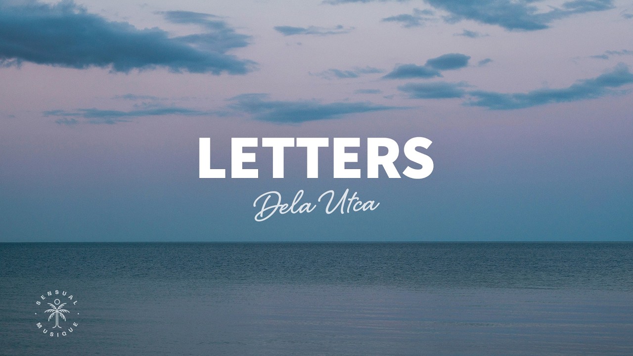 Dela Utca - Letters (Lyrics)